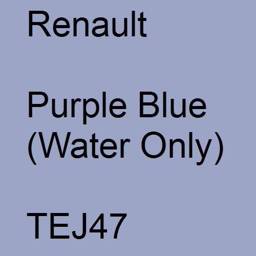 Renault, Purple Blue (Water Only), TEJ47.